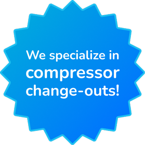 A graphic reading: We specialize in compressor change-outs!